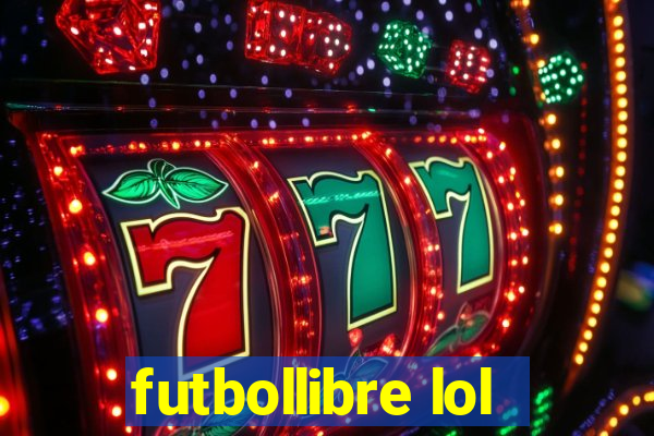 futbollibre lol